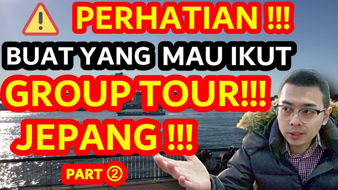 PLUS MINUS IKUT TOUR JEPANG - ENAK GAK ENAK NYA KALAU IKUT GROUP TOUR KE JEPANG !?!?!  PART 2