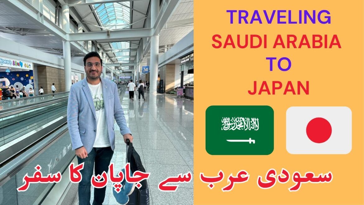 TRAVELING FROM SAUDI ARABIA TO JAPAN I TRAVEL WITH TAYYAB I URDU