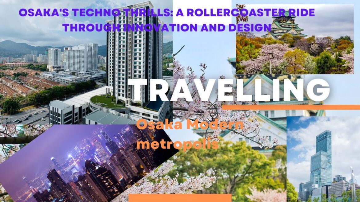 Osaka's Techno Thrills: A Rollercoaster Ride Through Innovation and Design #The Travel Vault