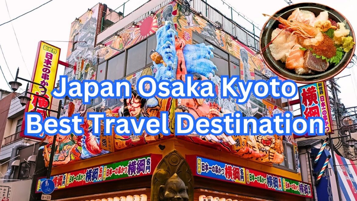 Japan | Osaka | Kyoto | Best Travel of 2023 Japan | Osaka | Kyoto | Best Travel of 2023