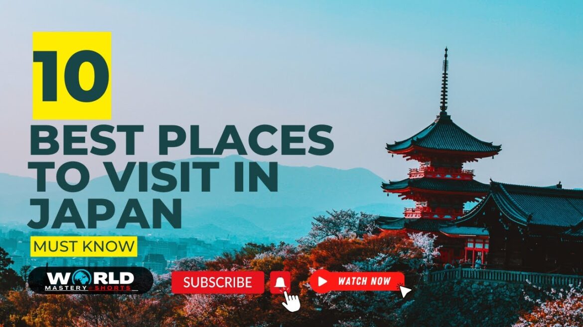 TRAVEL GUIDE | 10 PLACES TO VISIT IN JAPAN | 4K