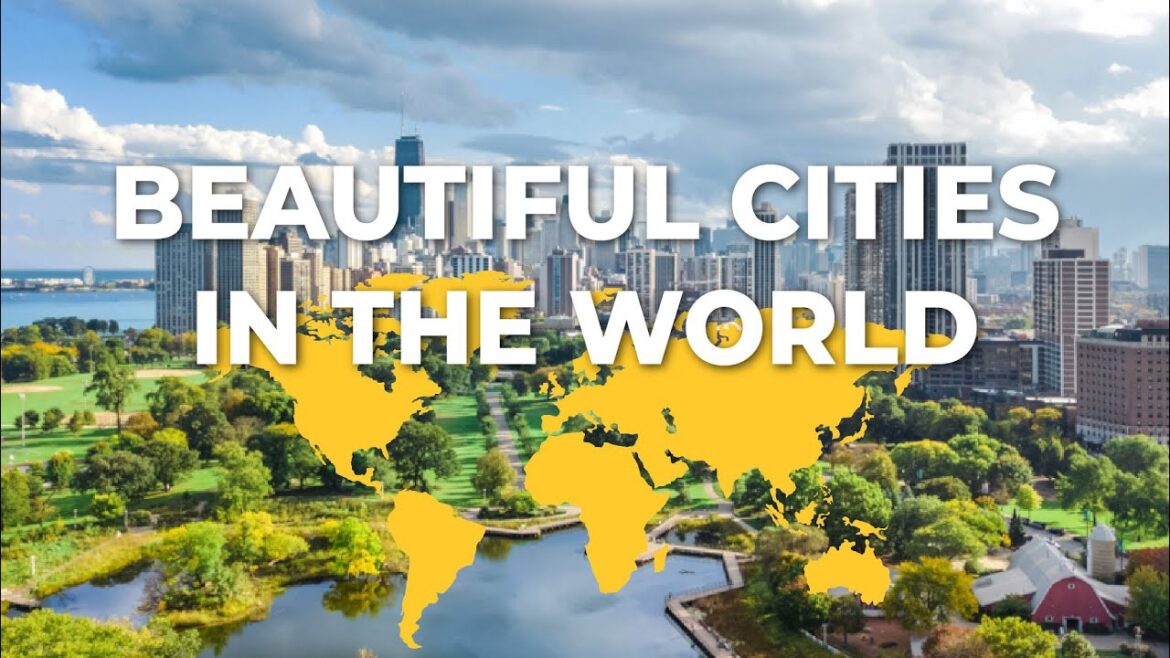 Top 10 Most Beautiful Cities in the World 2023