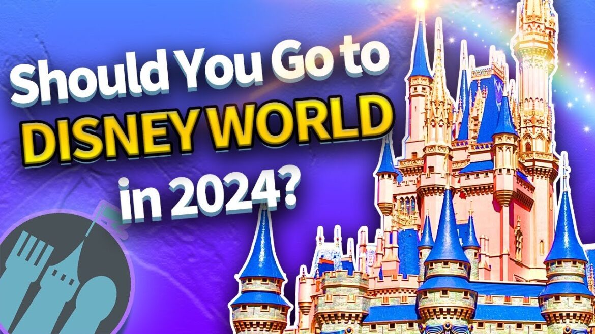 Should You Go to Disney World in 2024?
