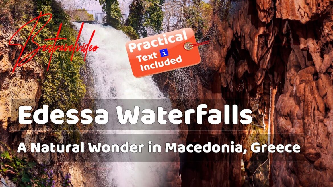 Edessa Greek Waterfalls Walking Tour