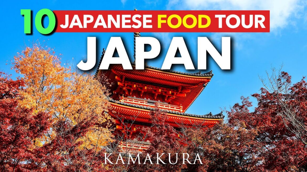 BEST10 JAPANESE FOOD TOUR IN KAMAKURA: JAPAN TRVEL GUIDE 2023