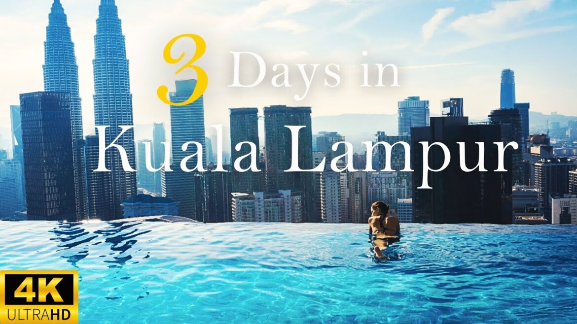 How to Spend 3 Days in KUALA LAMPUR Malaysia | The Perfect Travel Itinerary How to Spend 3 Days in KUALA LAMPUR Malaysia | The Perfect Travel Itinerary