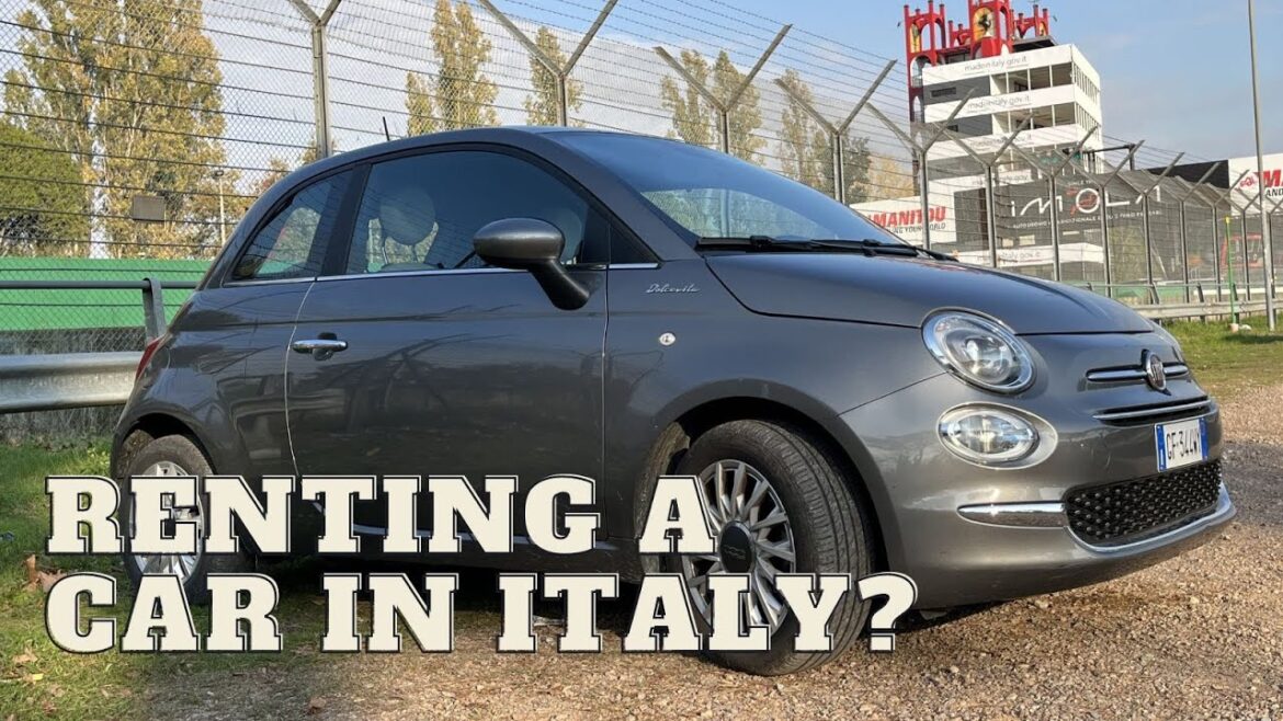 Exploring Italy by Renting a Car: A Beginner's Guide - Part 2