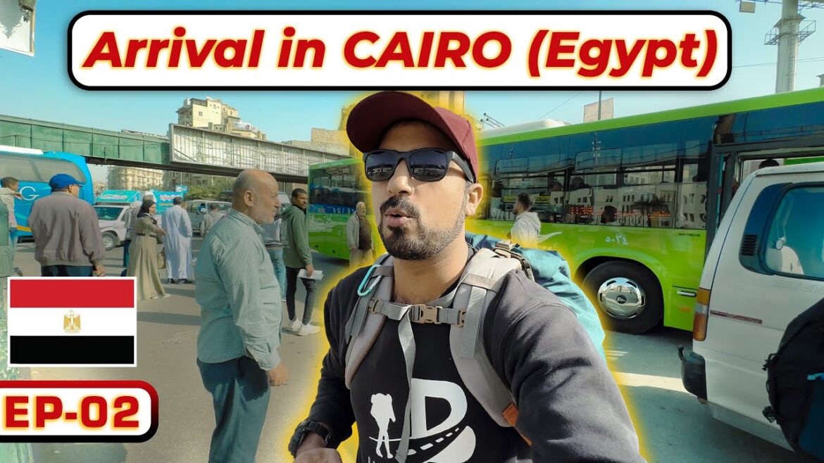 😱SHOCKING 1st IMPRESSION OF CAIRO 🇪🇬 | Na-Maloom Afraad 😱| VISA | CURRENCY | SIM | HOTEL[EPISODE-02]
