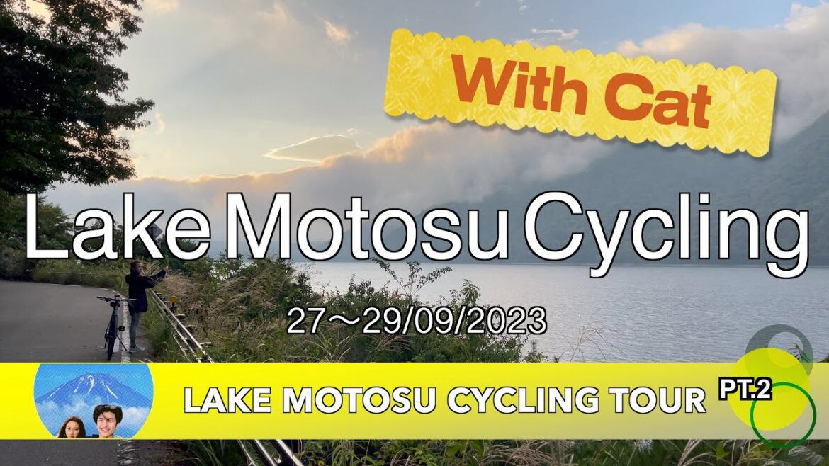 Lake Motosu Cycling  : Lake Motosu Cycling Tour Pt.2
