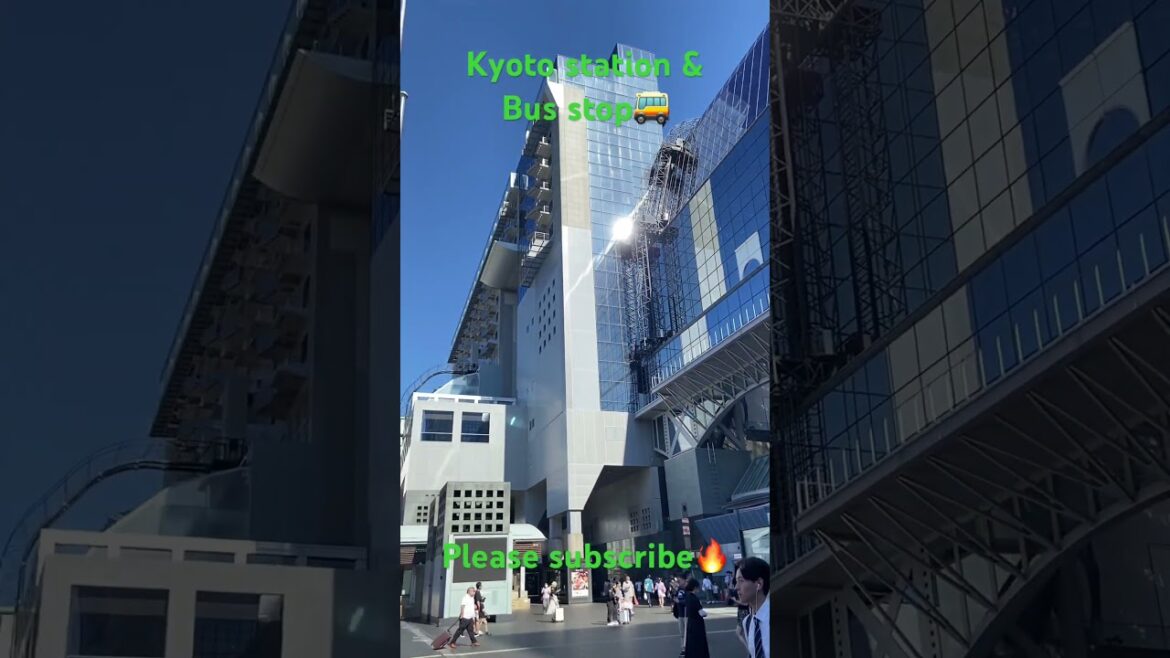 【KYOTO 】Kyoto Station & Bus Stop #shorts #transportation #pleasesubscribe #trip #travel #tourism