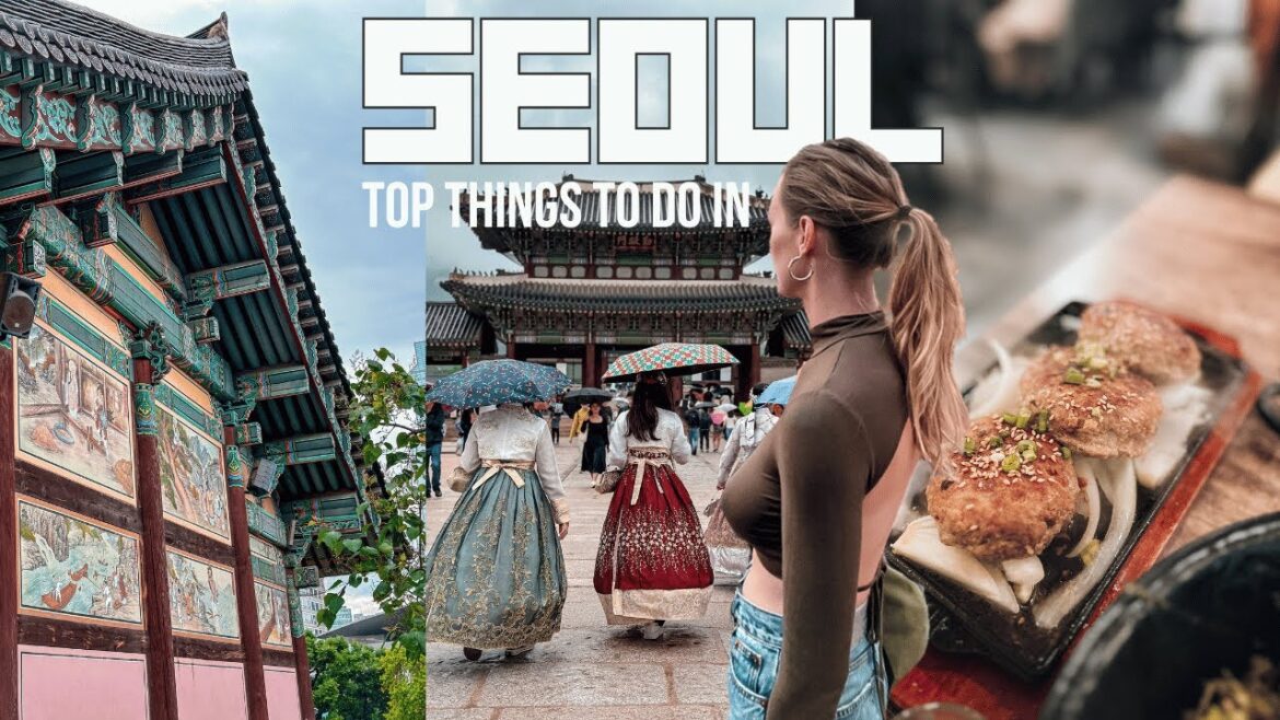 TOP things to do in Seoul! Gwangjang, Namdaemun, Dongdaemun, Geongbokgung, Meongdong, Bongeunsa,ihwa