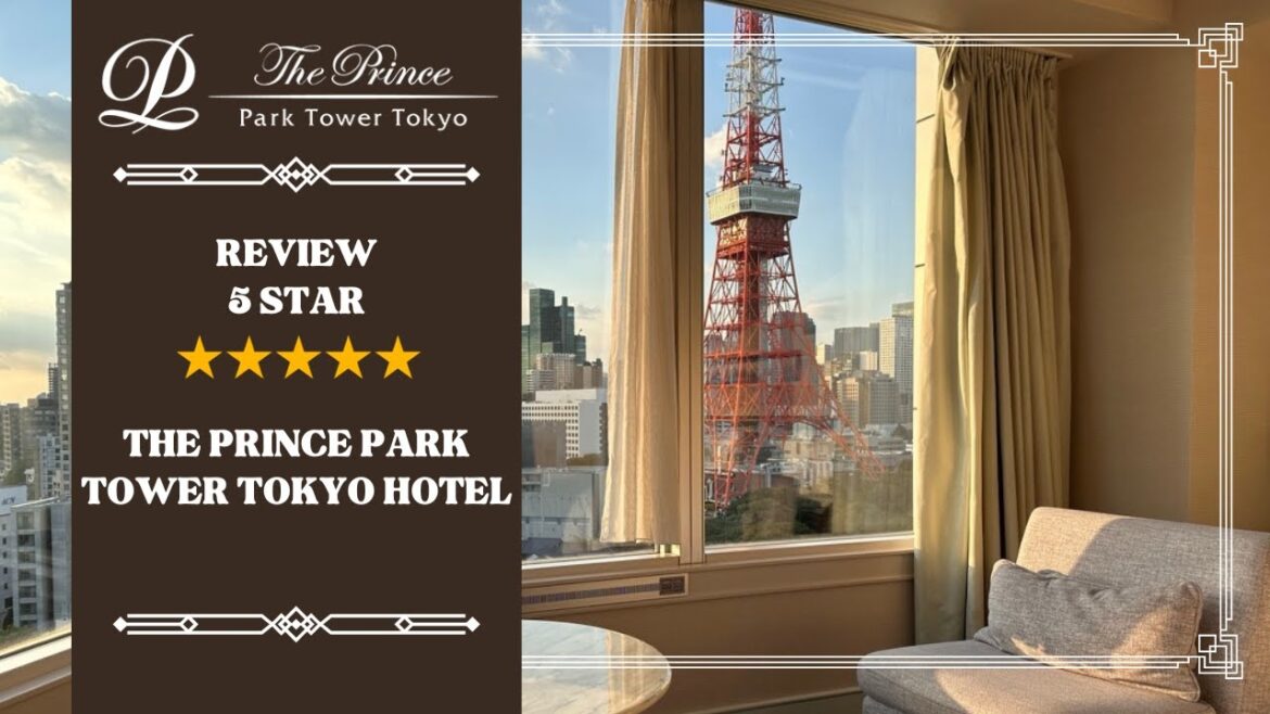 Prince Park Tower Tokyo 5 star Hotel review - What's the Tokyo Tower view room like?