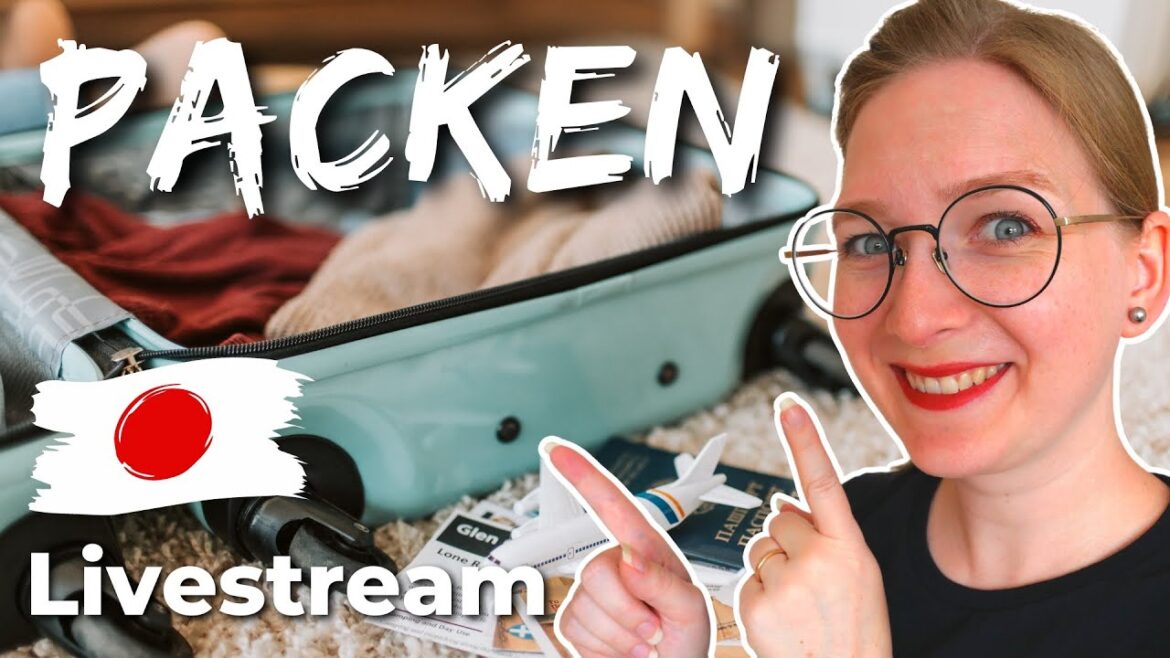 Packen für die Japanreise [Livestream]
