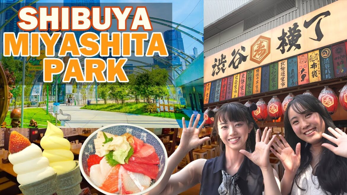 Hot spot in Shibuya, Tokyo! I'll give you my recommendation of Miyashisitapark!