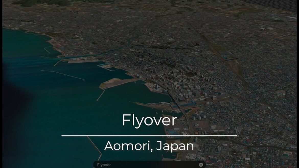 Flyover Aomori, Japan with Apple Maps – A Must See Tour! Flyover Aomori, Japan with Apple Maps - A Must See Tour!