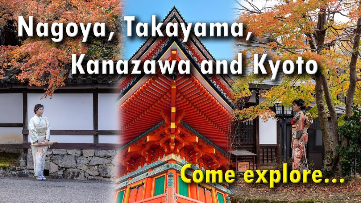 Autumn in Kyoto, Nagoya, Takayama, Kanazawa | Japan Travel Autumn in Kyoto, Nagoya, Takayama, Kanazawa | Japan Travel
