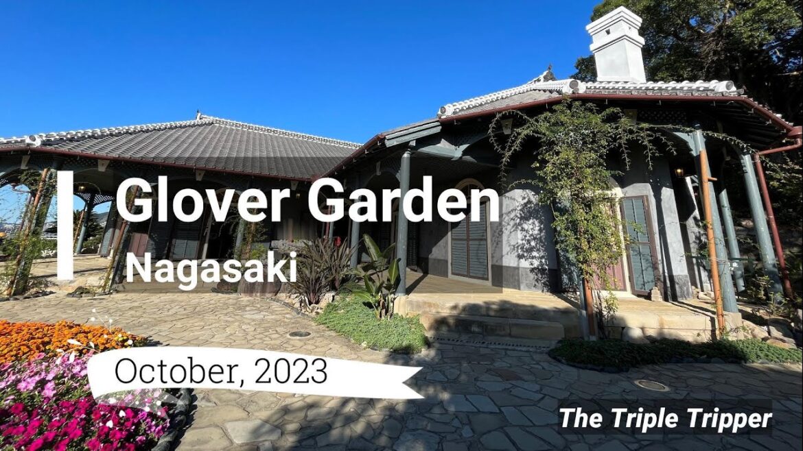“Glover Garden” Nagasaki/Nagasaki/Japan Trip-Log "Glover Garden" Nagasaki/Nagasaki/Japan Trip-Log