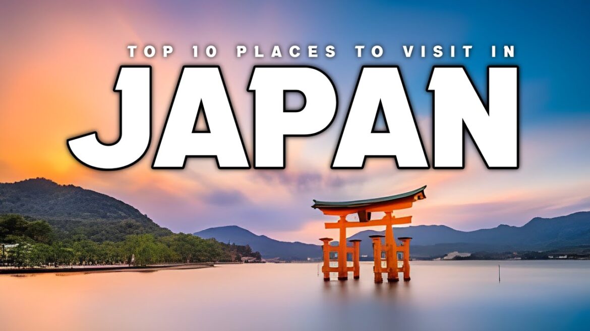 Discover the Enchanting Land of Japan | Top 10 Places to Visit in Japan | Global Travelogue