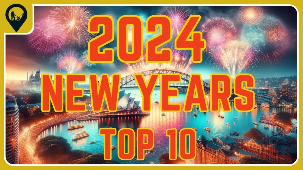 Top 10 Best Places To celebrate the New Year 2024 π Top 10 Best Places To celebrate the New Year 2024 π