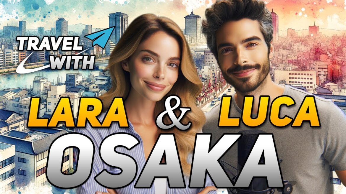 Exploring Osaka: A Cultural Odyssey with Lara & Luca