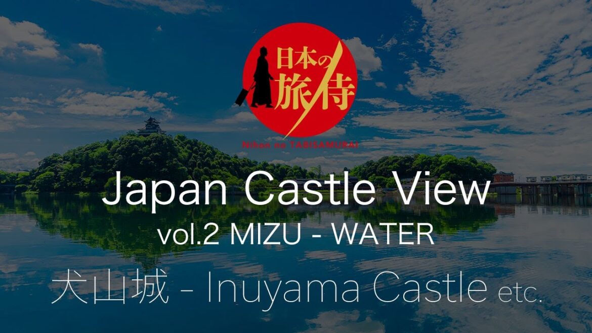 Japan Castle View|vol.2 MIZU – WATER|Places to visit in japan Japan Castle View|vol.2 MIZU - WATER|Places to visit in japan