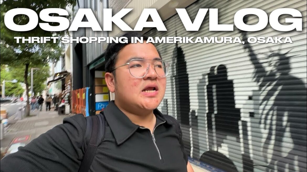 OSAKA VLOG • Thrift Shopping in Amerikamura, Osaka | Ivan de Guzman