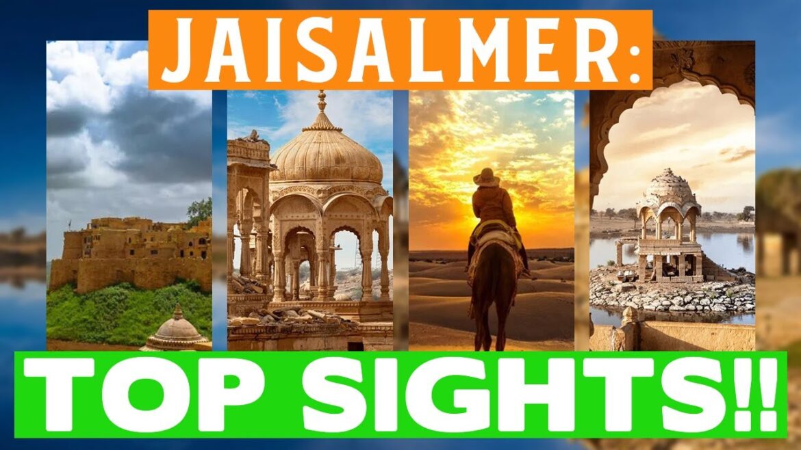 Top 4 Places to Visit in Jaisalmer!