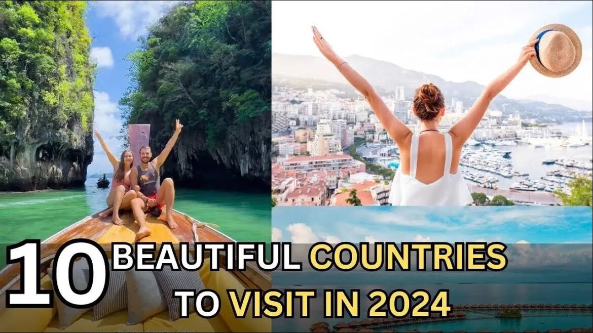 🌍 Top 10 Best Places to Visit in 2024 - Travel Guide