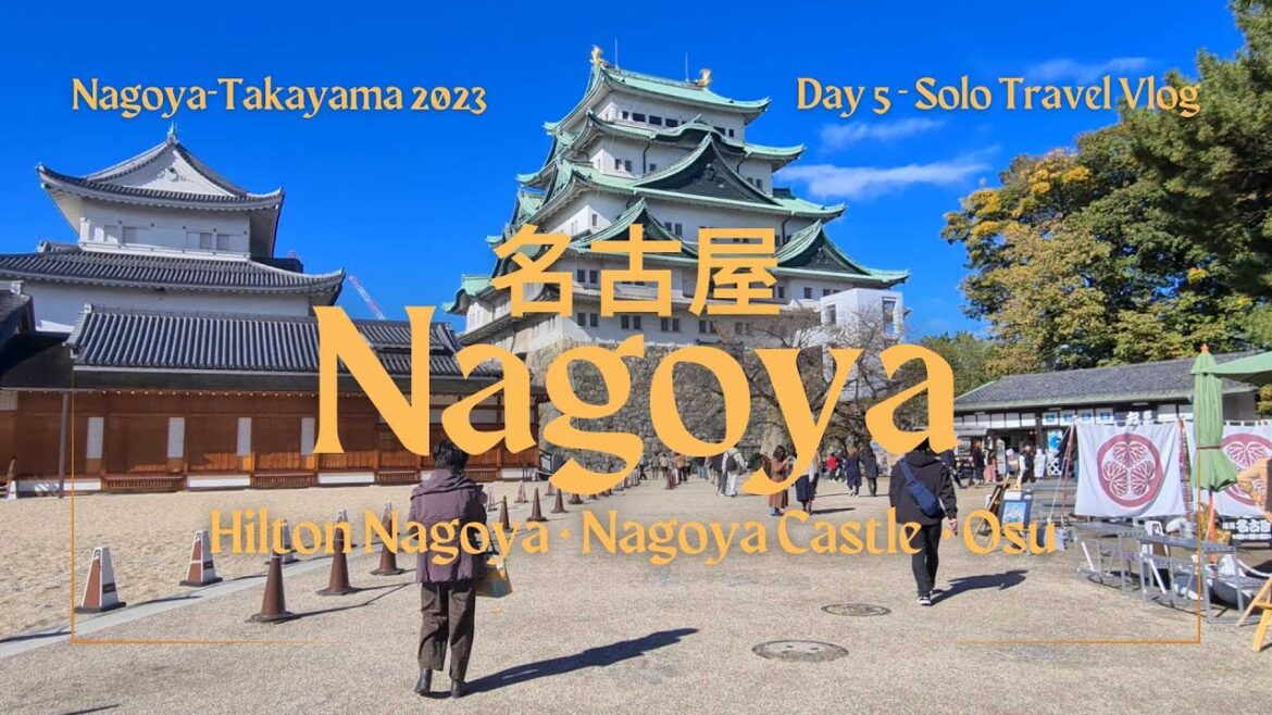 Nagoya-Takayama 2023 | Solo Travel | Day 5 - Nagoya | Walking Tour at Nagoya Castle, Hilton Bfast