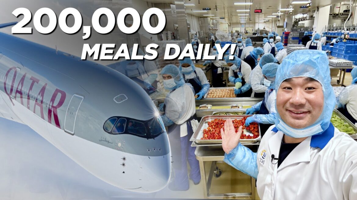 Inside Qatar Airways – How do they make 200,000 Airplane Meals a day? Inside Qatar Airways - How do they make 200,000 Airplane Meals a day?