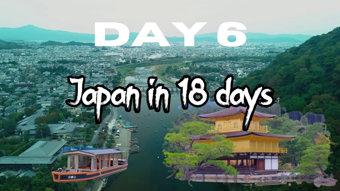 Japan in 18 days | Day 6 | Kyoto Japan in 18 days | Day 6 | Kyoto