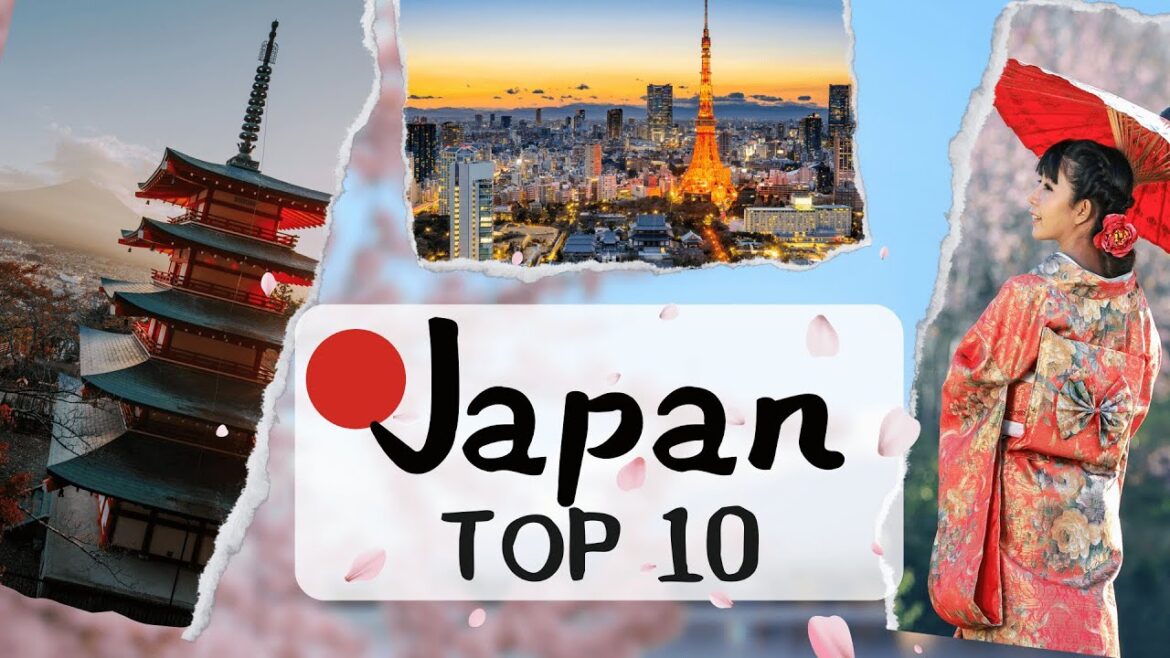 Japan’s Top 10 Travel Destinations Japan's Top 10 Travel Destinations