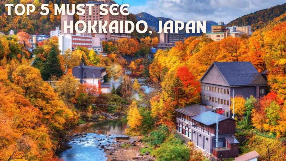 Hokkaido’s Hidden Gems: Top 5 Must-Visit Spots Hokkaido's Hidden Gems: Top 5 Must-Visit Spots