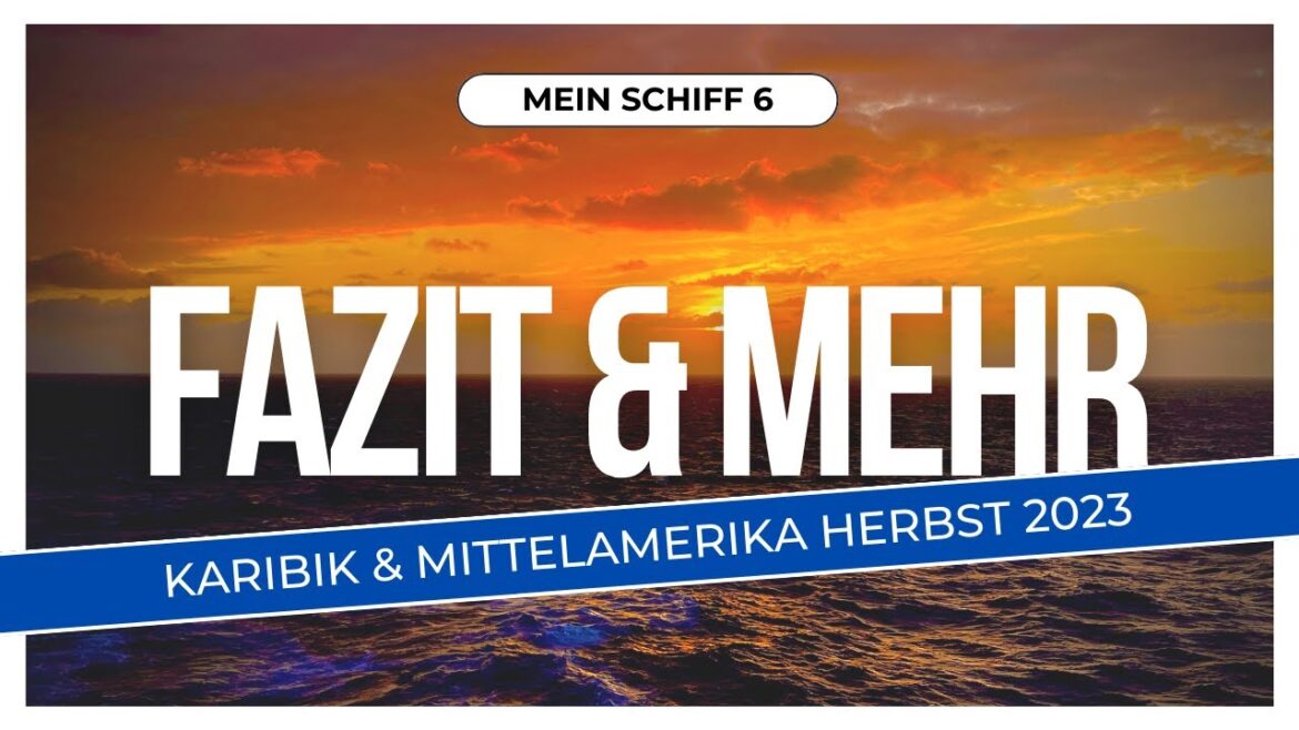 TUI Cruises Mein Schiff 6 – Karibik & Mittelamerika 2023 – Fazit zur Route, Schiff, Stimmung & mehr TUI Cruises Mein Schiff 6 - Karibik & Mittelamerika 2023 - Fazit zur Route, Schiff, Stimmung & mehr