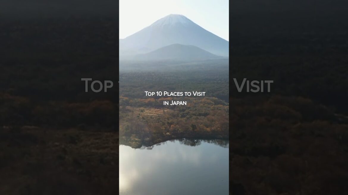 Top 10 Places to Visit in Japan - Travel Escapes 🇯🇵✨ #japan #travel #destinations #shorts