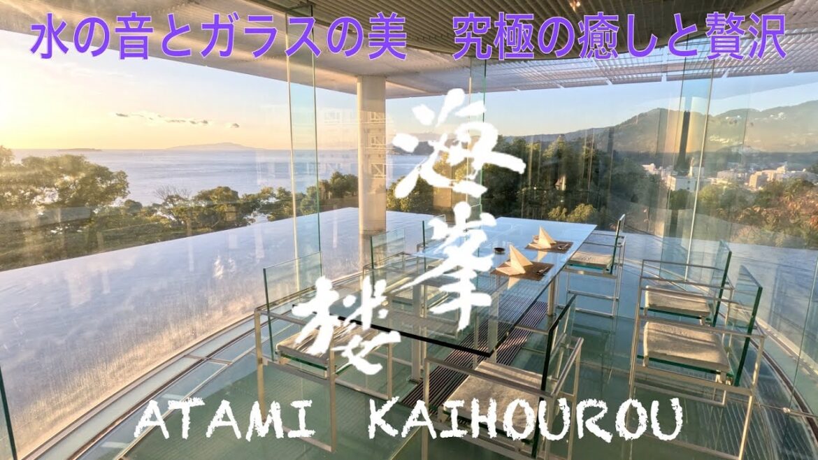 [ATAMI Kaihourou] A Harmony of Water and Glass Weaving an Exquisite Healing and Luxury