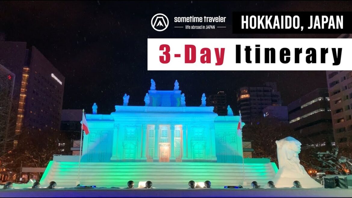 3 Full Days in Hokkaido | Sapporo Snow Festival, Otaru and Hakodate 3 Full Days in Hokkaido | Sapporo Snow Festival, Otaru and Hakodate