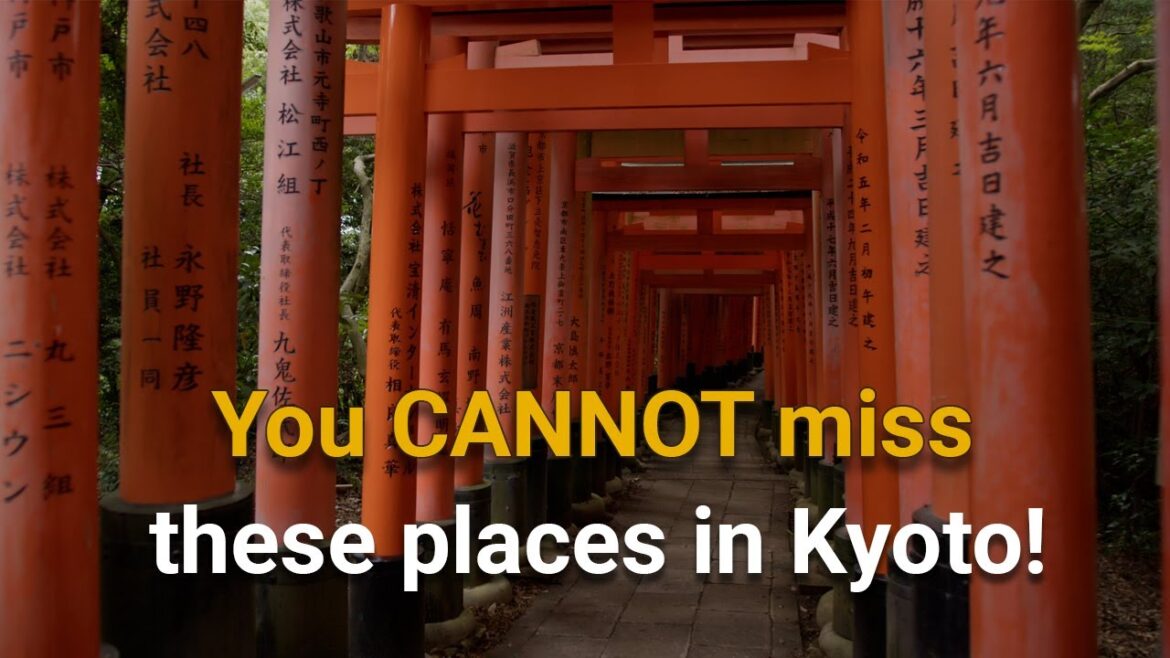 Places in Kyoto, Japan that you cannot miss!