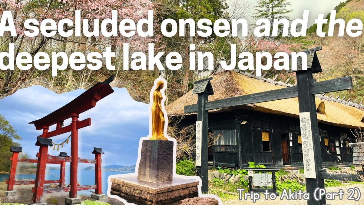 Around Lake Tazawa ⛴ and a surreal experience at Tsurunoyu Onsen ♨️ | Akita Prefecture 🇯🇵