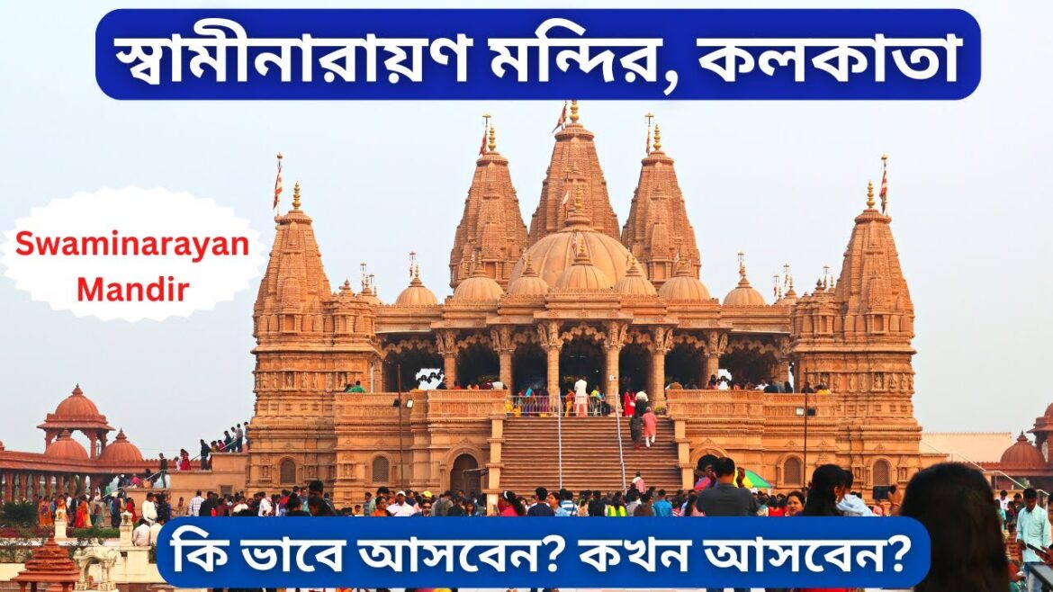BAPS Shri Swaminarayan Mandir Kolkata  2023 |ONE Day Tour From KOLKATA | Pailan Mandir Joka Kolkata