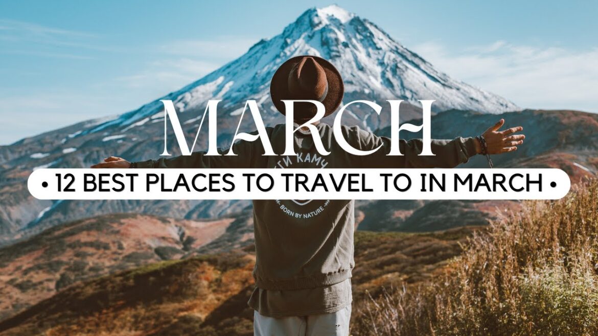 Travel Video – 12 Best Places To Travel To In March | March Travel #travel #traveldestinations Travel Video - 12 Best Places To Travel To In March | March Travel #travel #traveldestinations