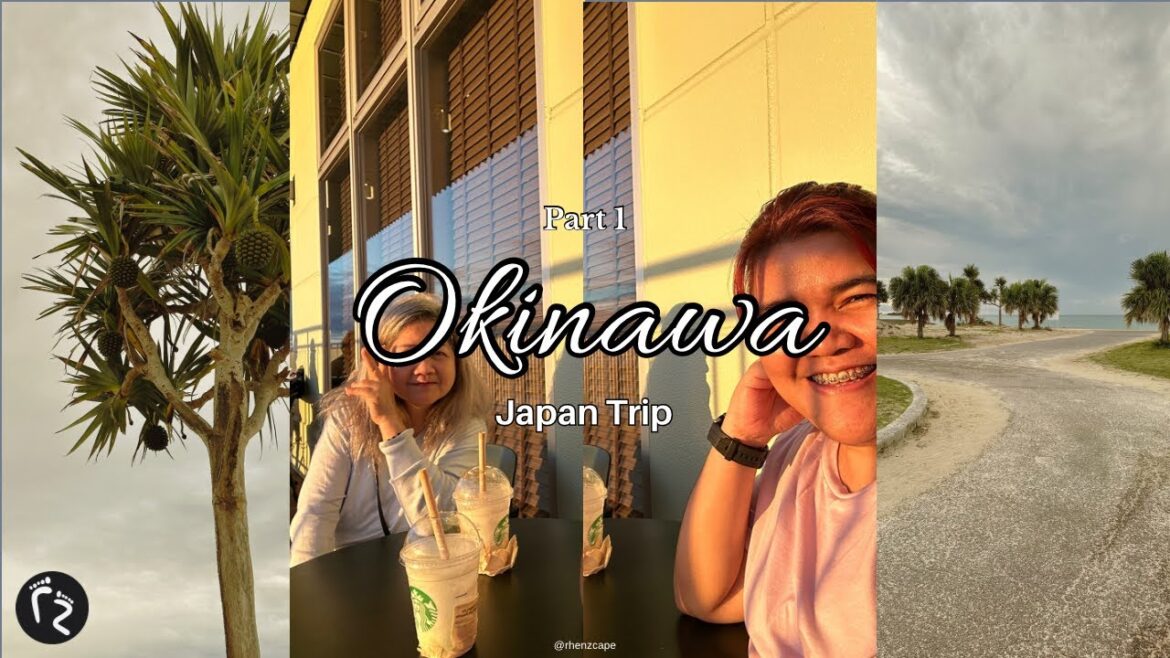 Okinawa Pt.1: Arriving at Naha, Exploring Itoman and Toyosaki