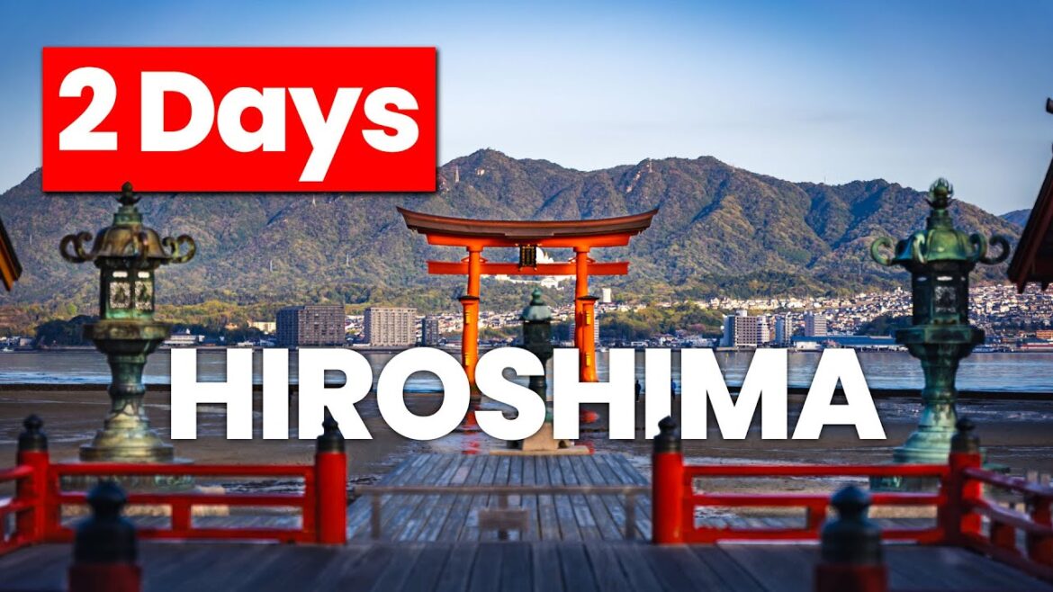 How to Spend 2 Days in HIROSHIMA - Get the MOST from Your Trip!