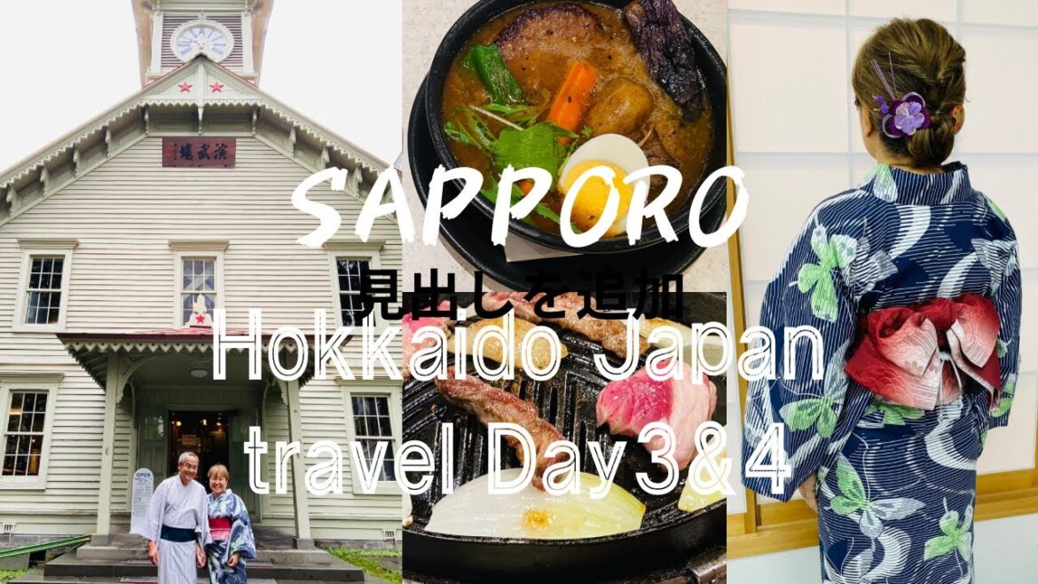 Travel to Hokkaido(Sapporo)+Narita Day3&4