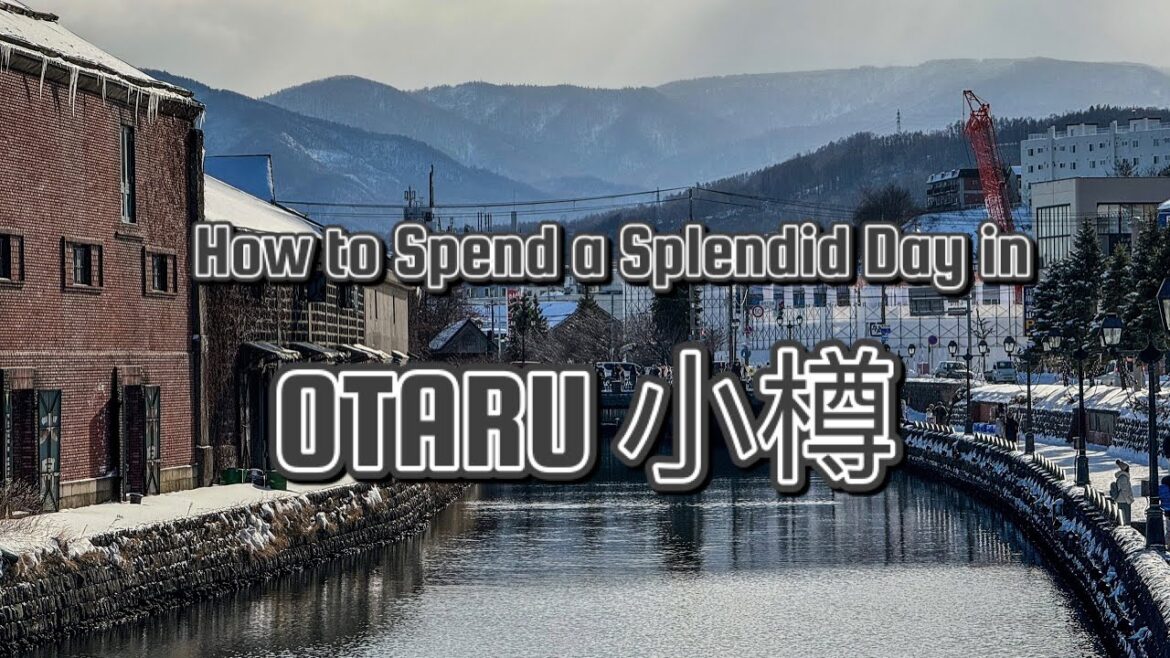 How to Spend a Splendid Day in Otaru City, Hokkaidu, Japan; Otaru canal, Sakaimachi Street