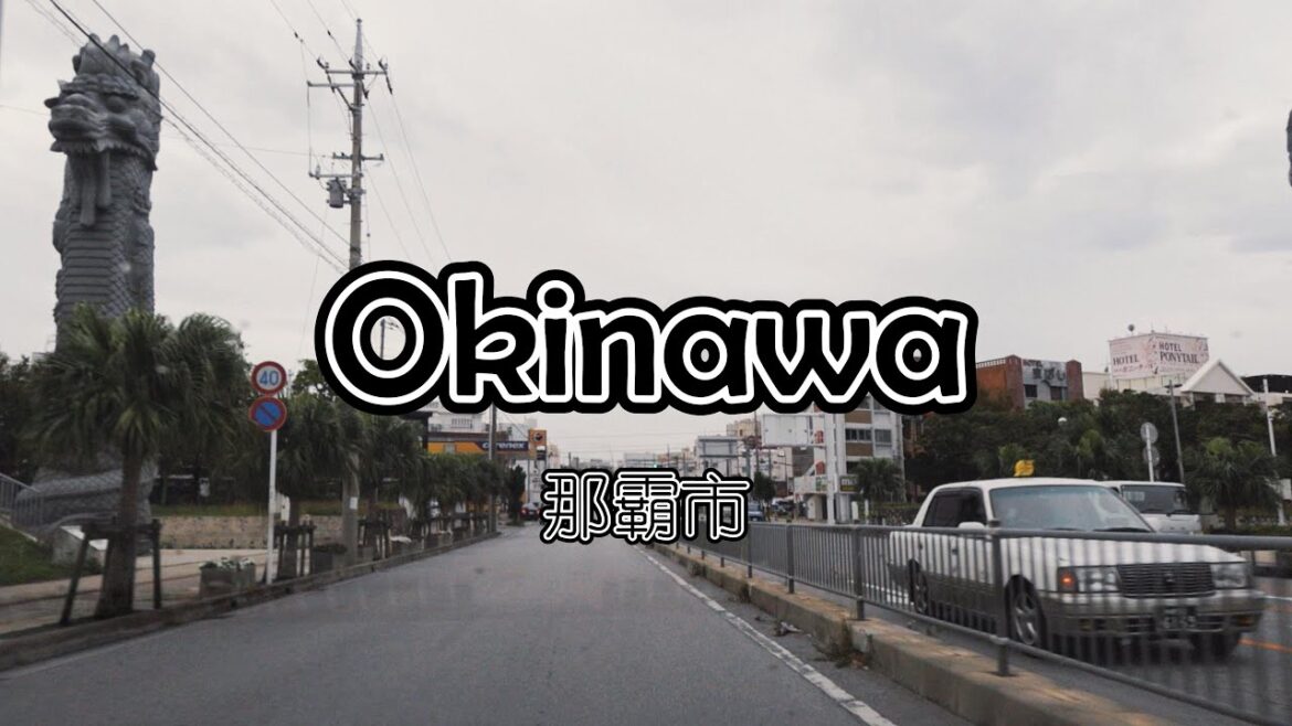 Driving Tour | Naha City