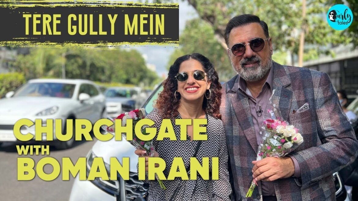 Exploring Churchgate With Boman Irani & Kamiya Jani | Tere Gully Mein S3 Ep16| Curly Tales