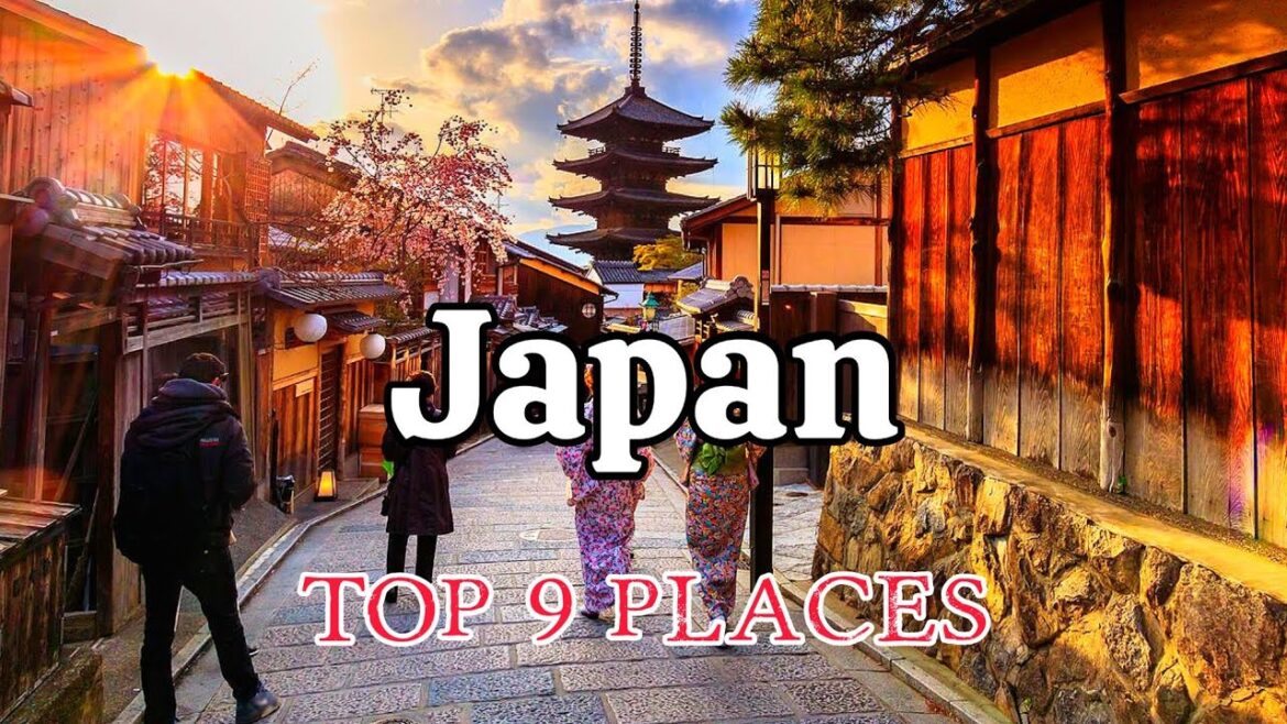 Travel guide for Japan - 9 places must-visit in Japan