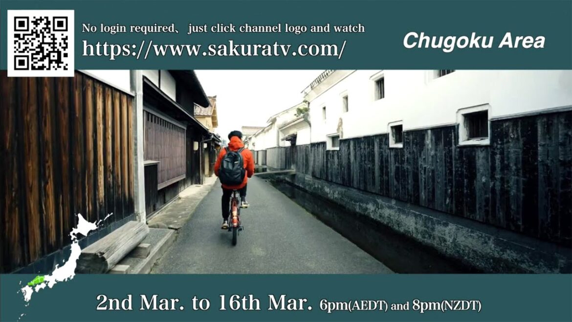Chugoku Area, 中国地方, will be on Sakura Streaming service starting 6pm Aust EST & 8pm NZ 3rd March Chugoku Area, 中国地方, will be on Sakura Streaming service starting 6pm Aust EST & 8pm NZ 3rd March