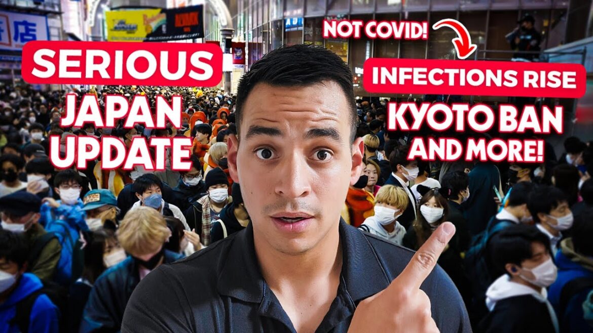 SERIOUS Japan Tourism Update | Deadly Infections SOAR, Kyoto Ban & MORE!